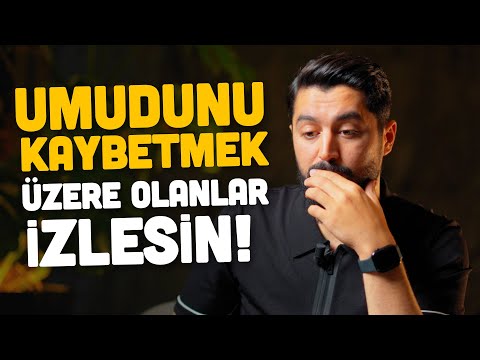 UMUDUNU KAYBETMEK ÜZERE