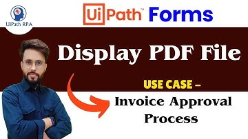 How to Display PDF Files in UiPath Forms #UiPath #UiPathRPA #UiPathForms