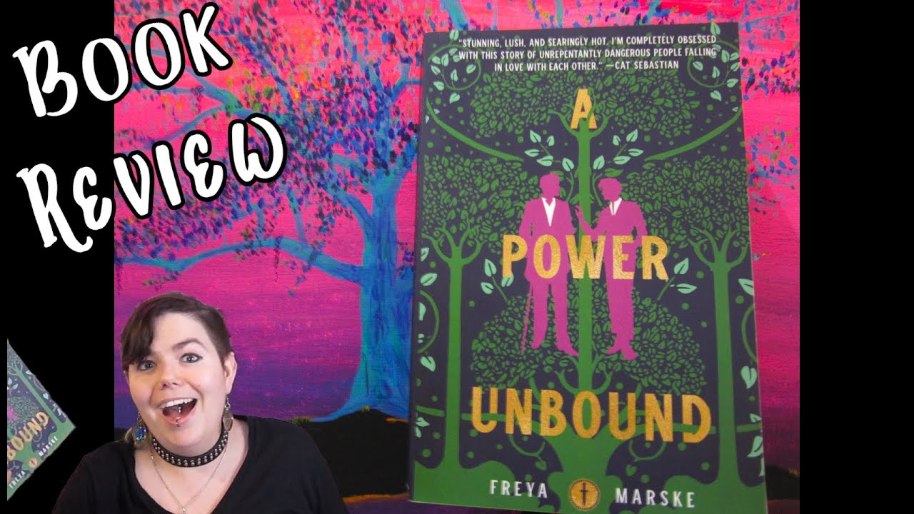 Review of "A Power Unbound" by Freya Marske: Because I Have Opinions