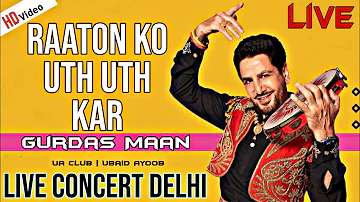 Gurdas Maan Live - Arth A Culture Fest 2020 Delhi | Ratton Ko Uth | UA Club_The Voice of Paharies