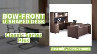 Classic plus U-shaped Bowfront Workstation assembly video