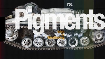 Intro to Weathering Pigments