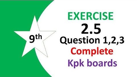 class 9th maths unit 2 exercise 2.5 question 1,2,3 /real and complex numbers, #9th_class