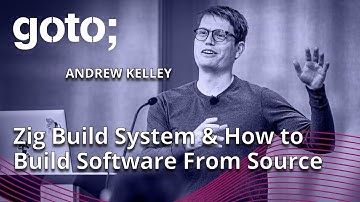 Zig Build System & How to Build Software From Source • Andrew Kelley • GOTO 2023