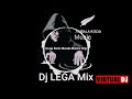 DJ LEGA MIX MENAKA MAFANA DJ LEGA MIX MENAKA MAFANA