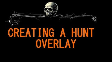 Creating a Twitch stream overlay for Hunt: Showdown 1896