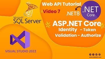 Asp.net Core 8 Web API Full Course video 7 (Identity - Token - Validation - Authorize  )