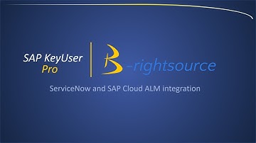 KeyUser Pro - Overview SAP Cloud ALM and ServiceNow integration.