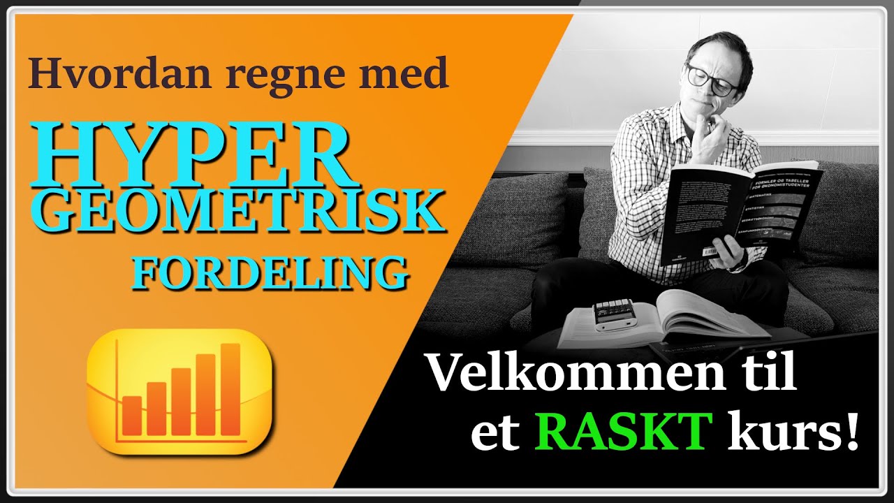 Hvordan regne med hypergeometrisk fordeling (raskenettkurs.no - intro)