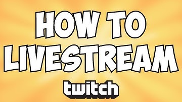 How To Livestream ANY Game Using Twitch/xSplit [Commentary]