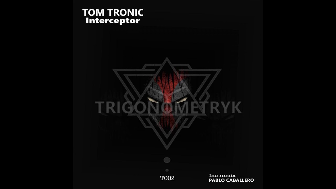 Tom Tronic - Interceptor (Original Mix) auf YouTube ansehen Tom Tronic - Interceptor (Original Mix) auf YouTube ansehen