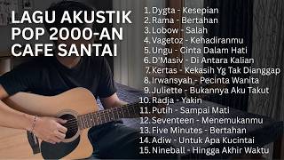LAGU POP INDONESIA ERA 2000AN TERBAIK – NOSTALGIA KENANGAN YANG SELALU DIRINDUKAN