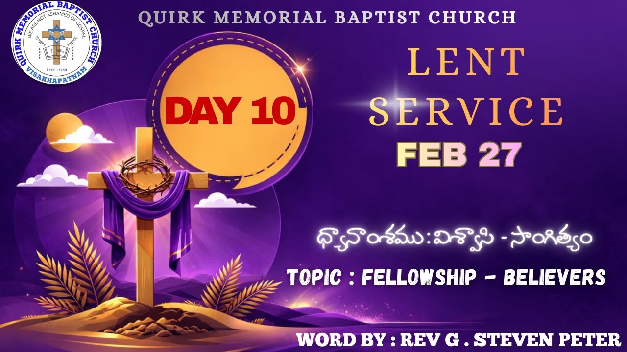 40 DAYS [LENT DAYS] || QMB CHURCH VIZAG ||DAY - 10 || 27 FEB 2026