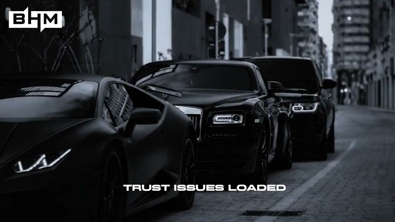 BHM -  Trust Issues Loaded [GANGSTER TRAP]