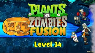 Pvz Fusion Level 34 - Plants Vs Zombies Fusion Adventure Mode
