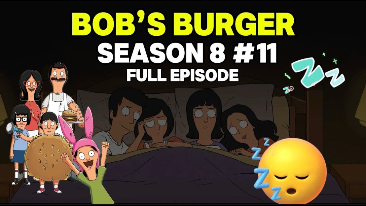 Black Screen 😴 Bob’s Burgers S8 Full Episodes no cuts With Night Forest Sounds For Sleep 💤💤💤 3 hours