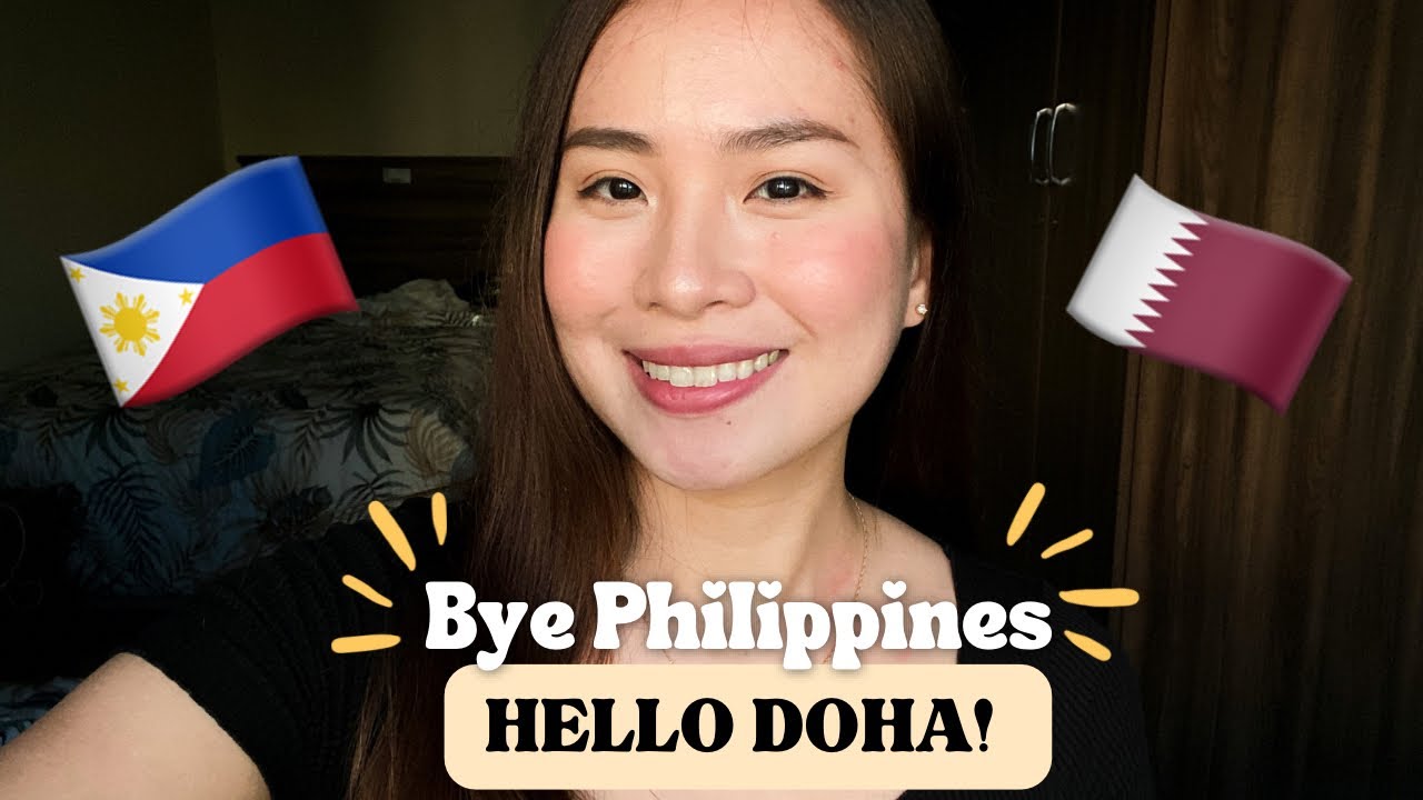 Hello Doha BYE PHILIPPINES! HELLO DOHA! + Why Iβm here | Dawn Reyes - YouTube