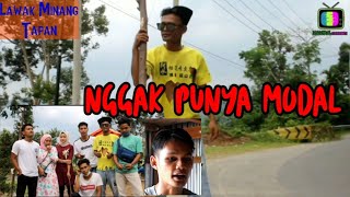 Nggak Punya Modal Lawak Minang Komedi Indonesia Mantul Channel 10