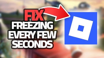 How To Fix Roblox Mobile Freezing Every Few Seconds | Final Solution