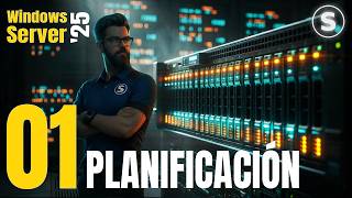Planificar una red empresarial con Windows Server 2025 [01]