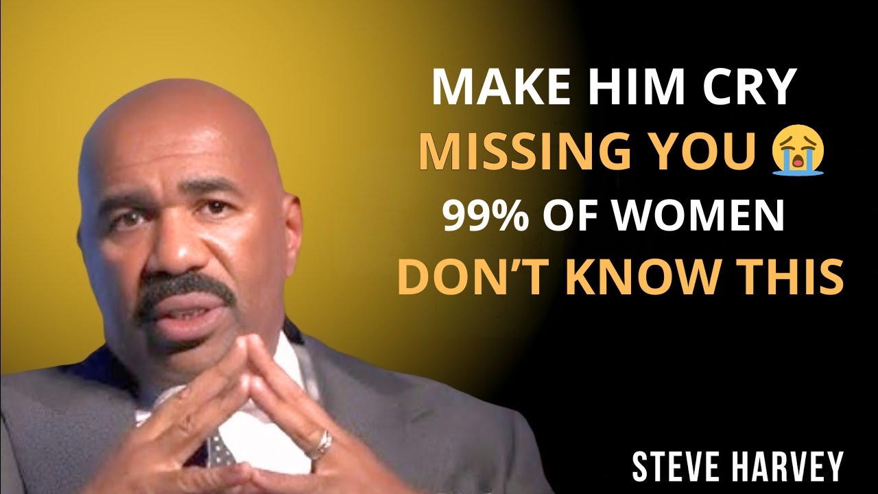 Want Him to Miss You Like Crazy? 99% of Women Ignore This Trick | Steve Harvey Motivation