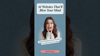 Mind-Blowing AI Websites. #ai #aitech #webtools #productivity