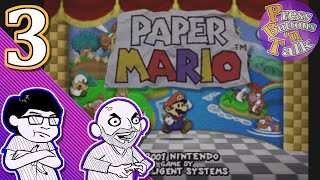 Paper Mario, Ep. 3: All Mushrooms are Fine - Press Buttons 'n Talk