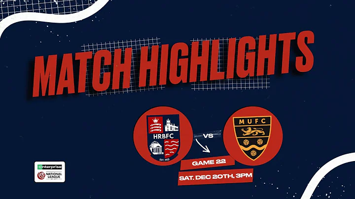 HIGHLIGHTS | NLS MATCHDAY 22 | HRBFC VS MAIDSTONE UNITED (H)