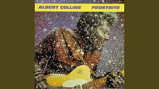 Video thumbnail of "Albert Collins - If You Love Me Like You Say"
