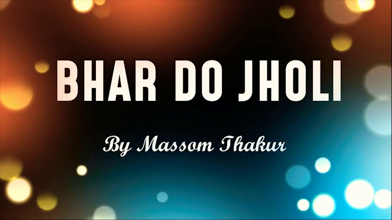 BHAR DO JHOLI MERE DUGRI WALE GURU JI Singer Masoom Thakur Full Audio GURU JI Bhajan JAI GURUJI 