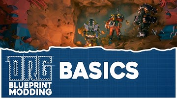 BP Modding Tutorial | 2. The Basics (Deprecated)