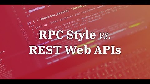 系统设计系列讲解101 - RPC vs REST