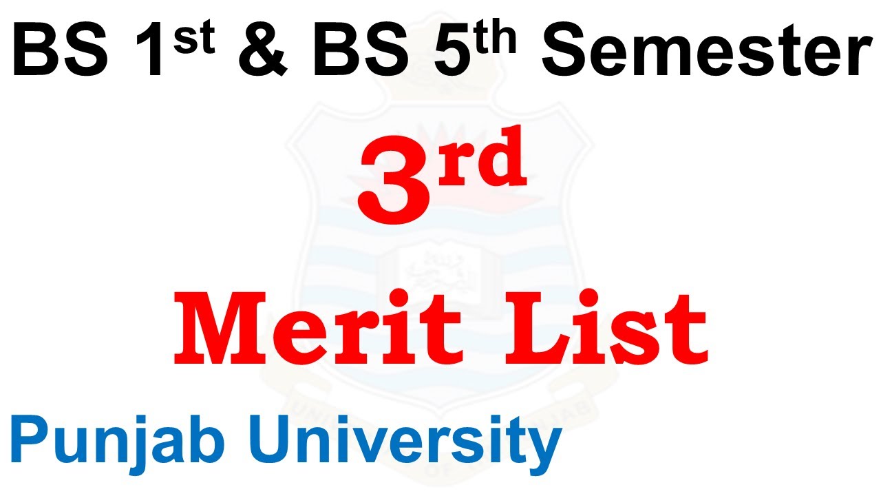 3rd Merit List | BS 1st & BS 5th Semester | Punjab University | Meir List 2021 | Morning 3rd List PU