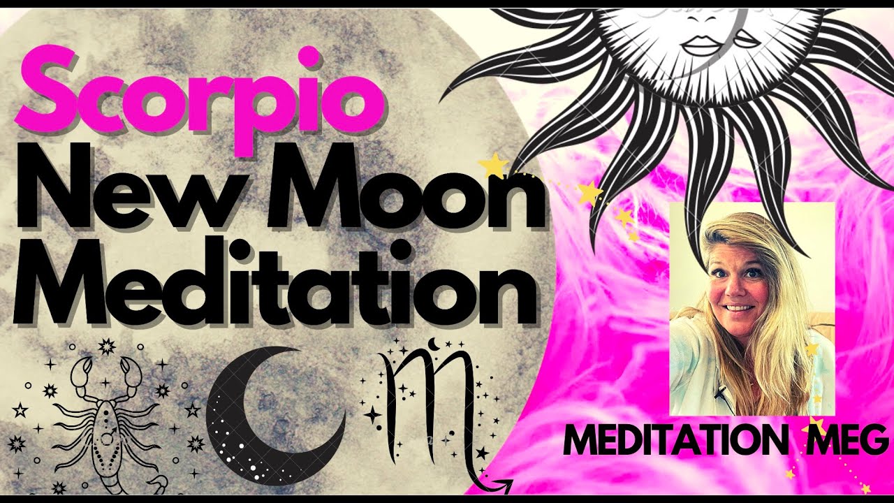 New Moon Scorpio Eclipse Guided Meditation October 2022 - YouTube