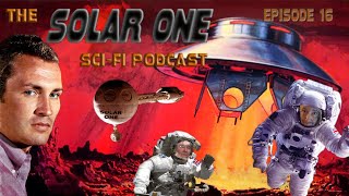 The Solar One - Sci-fi Podcast - Episode 16 - The Invaders