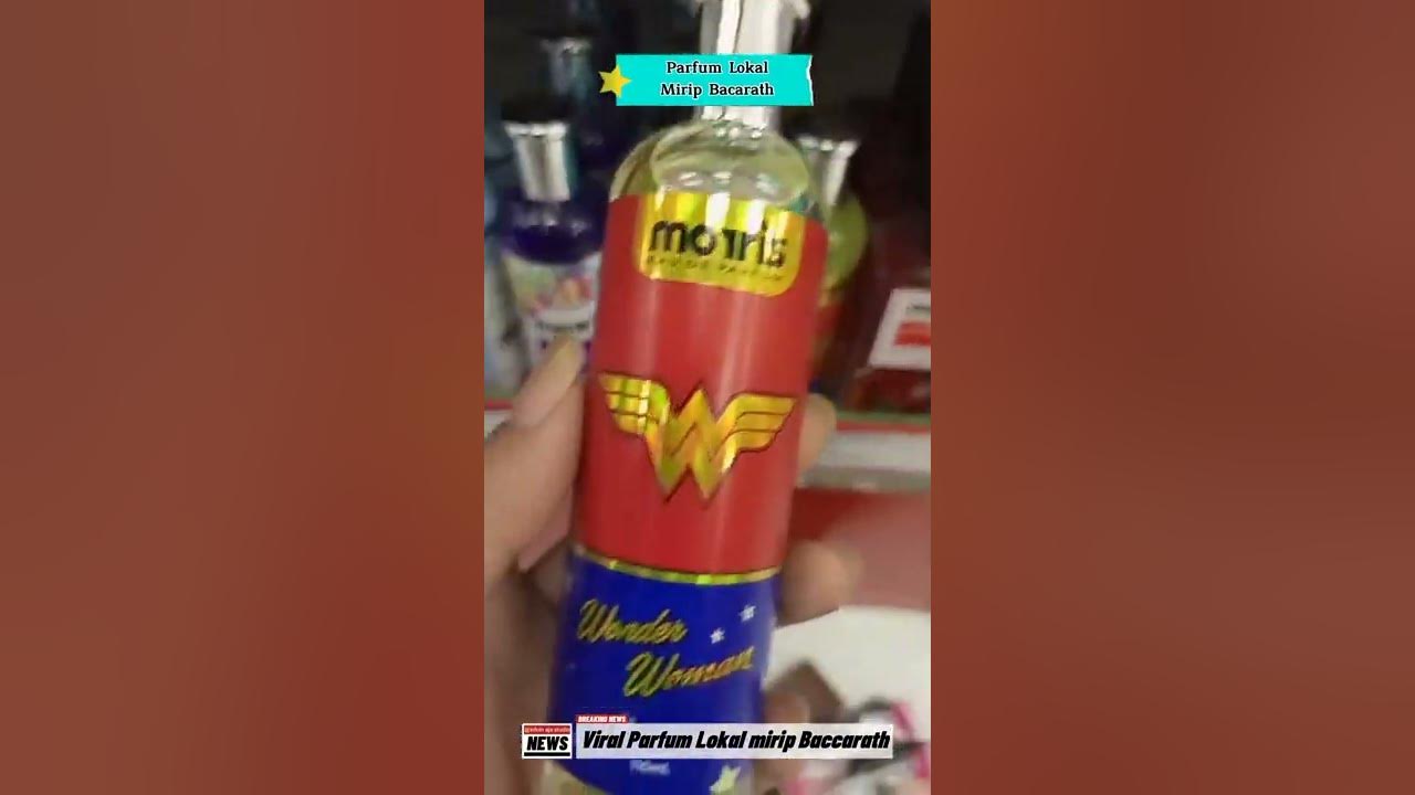 WAJIB TONTON - Parfum  Morris Varian Wonder Woman wangi Baccarath #shorts #🔥 #parfumlokal