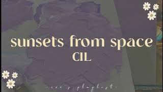 CIL - sunsets from space (lyric video)