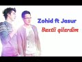 Baxtli Qilardim Zohid Ft Jasur Ummon
