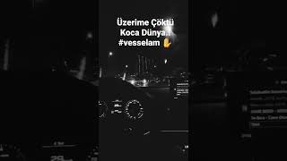 Üzerime Çöktü Koca Dünya 