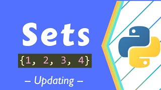 Updating method in Python sets - Advanced Python  - Programming Tutorial