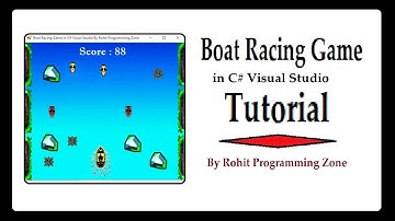 Boat Racing Game in C# Visual Studio By Rohit Programming Zone