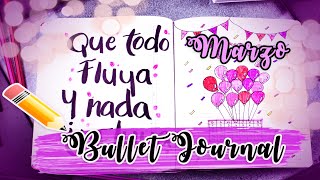 BULLET JOURNAL LAS MEJORES IDEAS PARA MARZO Cómo empezar desde cero FÁCIL Y RÁPIDO | 100prekool