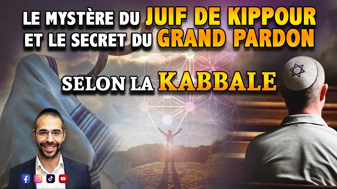 ✡️Le Mystère du Juif de Kippour, et le secret du "Grand Pardon" selon la Kabbale🔥 Rav Chlomo Valensi