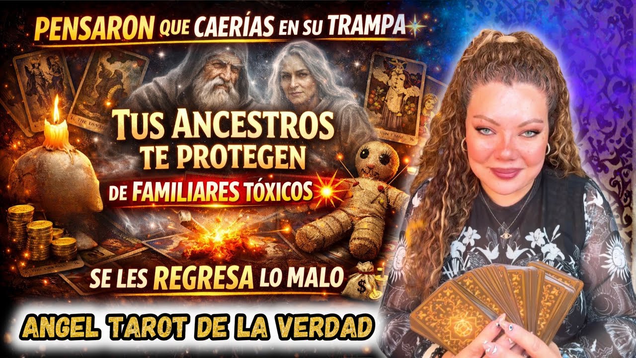 🔮CREYERON QUE CAERÍAS EN SU TRAMPA Y MAGIA🕯️pero TUS ANCESTROS te PROTEGEN contra FAMILIA TÓXICA💥
