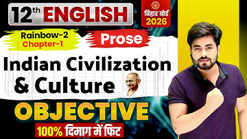 Indian Civilization And Culture Objective Questions || English Class 12th Chapter 1 Objective 2026
