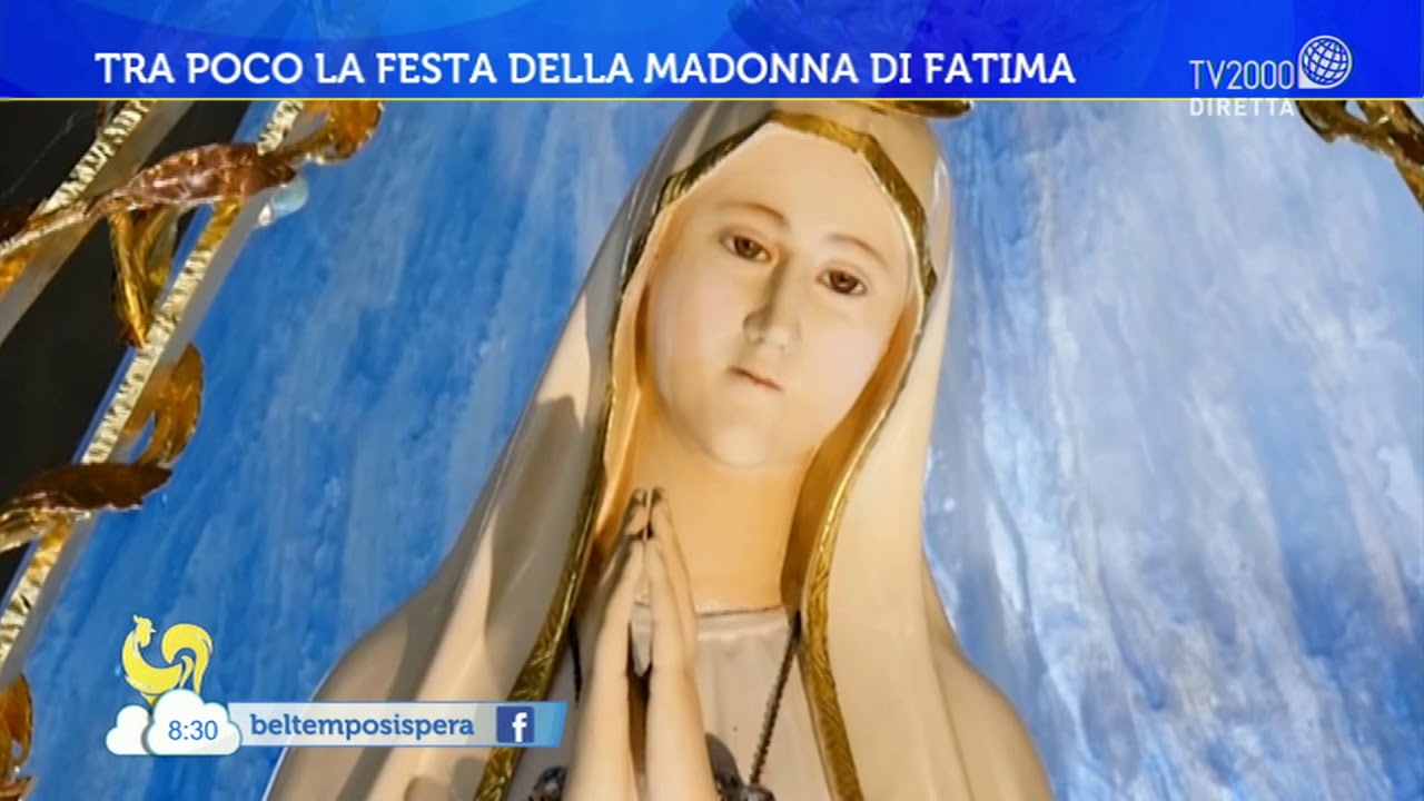 La Festa Della Madonna Di Fatima Youtube