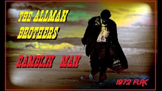 HQ FLAC ALLMAN BROTHERS BAND -  RAMBLIN MAN  Super Enhanced Audio BEST VERSION CLASSIC ROCK & LYRICS @macafeez