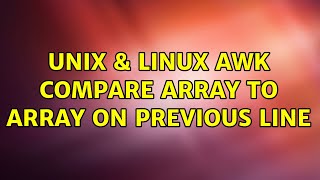 Unix & Linux: awk compare array to array on previous line