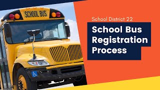 School Bus Registration Process for Newcomers