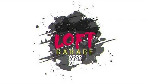 Wood Army Loft Garage Intro Video (Wovcow Creative)